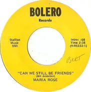 Maria Rose - Can We Still Be Friends