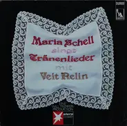 Maria Schell , Veit Relin - Maria Schell Singt Tränenlieder Mit Veit Relin