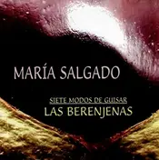 Maria Salgado - Siete Modos de Guisar Las Berenjenas