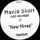 12inch Vinyl Single - Maria Short - Had Enough (New Mixes)