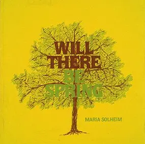 MARIA SOLHEIM - Will There Be Spring