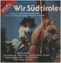 Double LP - Maria Sulzer / Franz Kofler / Geschwister Zelger / a.o. - Wir Südtiroler