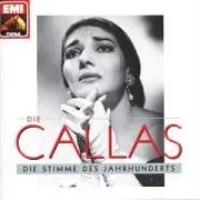 Maria Callas - Die Stimme des Jahrhunderts