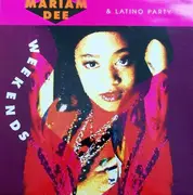 12inch Vinyl Single - Mariam Dee & Latino Party - Week Ends