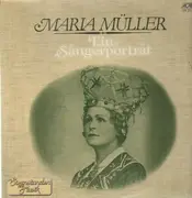 Double LP - Maria Müller - Ein Sängerporträt
