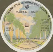 Maria Muldaur - Make Love To The Music