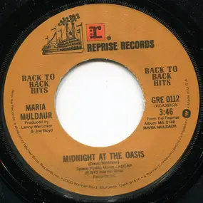 Maria Muldaur - Midnight At The Oasis / Don't You Feel My Leg (Don't You Make Me High)