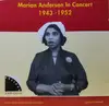 CD - Marian Anderson , Daniel Voorhees - Marian Anderson In Concert : 1943 - 1952 - Mono