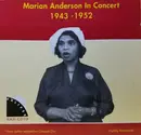 CD - Marian Anderson , Daniel Voorhees - Marian Anderson In Concert : 1943 - 1952 - Mono
