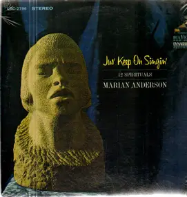 Marian Anderson - Jus' Keep On Singin'