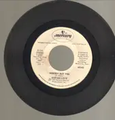 Marian Love - Nobody But You / I Want To (Do Everything For You)