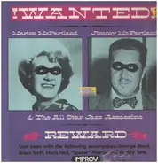 Marian McPartland , Jimmy McPartland & The All Star Jazz Assassins - !Wanted!