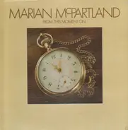Marian McPartland - From This Moment On