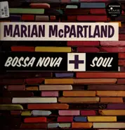 Marian McPartland - Bossa Nova + Soul