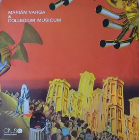 Marián Varga - Marián Varga & Collegium Musicum