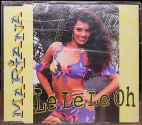 Mariana - Le Le Le Oh