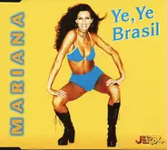 Mariana - Ye, Ye Brasil