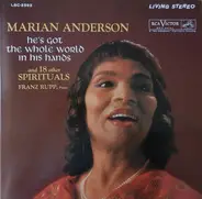 Marian Anderson , Franz Rupp - He's Got The Whole World In His Hands  And  18 Other Spirituals