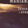 CD - Marianas - Onward + Upward