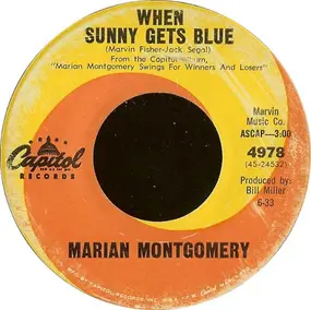 Marian Montgomery - When Sunny Gets Blue / Roll 'Em Pete