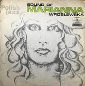 Marianna Wróblewska - Sound Of Marianna Wróblewska