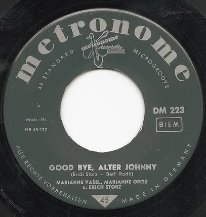 Marianne Vasel , Marianne Opitz u. Erich Storz - Goodbye Alter Johnny