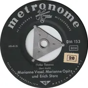 7inch Vinyl Single - Marianne Vasel , Marianne Opitz Und Erich Storz - Hohe Tannen / In Meiner Heimat