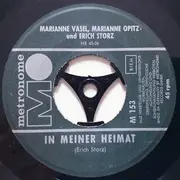7inch Vinyl Single - Marianne Vasel , Marianne Opitz Und Erich Storz - Hohe Tannen