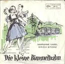 7inch Vinyl Single - Marianne Vasel / Erich Storz - Die Kleine Bimmelbahn