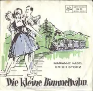 Marianne Vasel / Erich Storz - Die Kleine Bimmelbahn