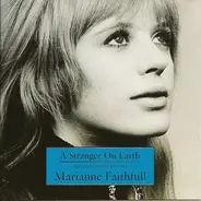 Marianne Faithfull - A Stranger On Earth - An Introduction To Marianne Faithfull