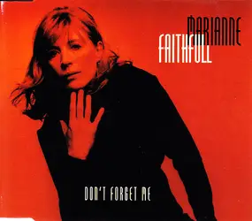 Marianne Faithfull - Don't Forget Me