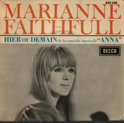 Marianne Faithfull - Hier Ou Demain (De La Comédie Musicale "Anna")