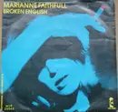 7inch Vinyl Single - Marianne Faithfull - Broken English