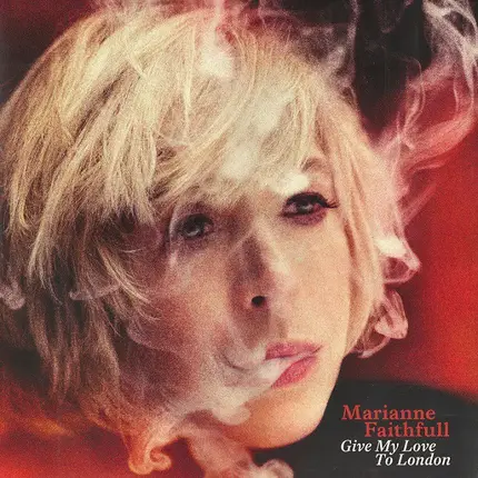 Marianne Faithfull - Give My Love to London