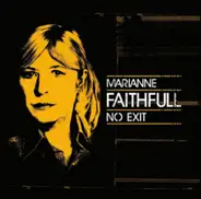 Marianne Faithful - No Exit