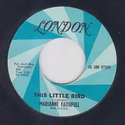 Marianne Faithfull - This Little Bird
