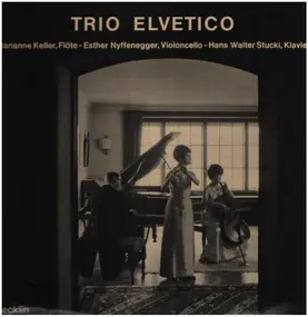Esther Nyffenegger - Trio Elvetico