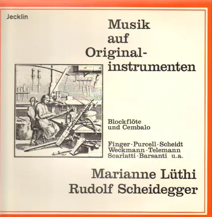 Marianne Lüthi, Rudolf Scheidegger - Musik auf Originalinstrumenten - Blockflöte und Cembalo