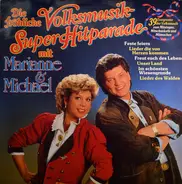 Marianne & Michael - Die Fröhliche Volksmusik-Superhitparade