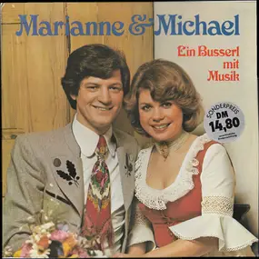 Marianne & Michael - Ein Busserl Mit Musik