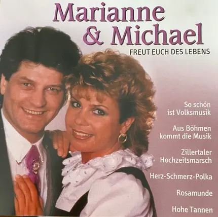 Marianne & Michael - Freut Euch des Lebens