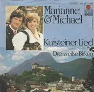 Marianne & Michael - Kufsteiner Lied