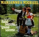 LP - Marianne & Michael - Rund Samma, Gsund Samma
