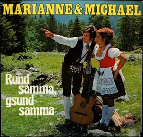 Marianne & Michael - Rund Samma, Gsund Samma