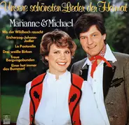 Marianne & Michael - Unsere Schönsten Lieder Der Heimat