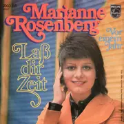 7inch Vinyl Single - Marianne Rosenberg - Laß Dir Zeit / Vor Einem Jahr
