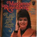 7inch Vinyl Single - Marianne Rosenberg - Laß Dir Zeit / Vor Einem Jahr