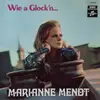LP - Marianne Mendt - Wie A Glock'n...