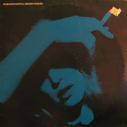 Marianne Faithfull - Broken English